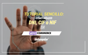 Cómo añadir el DNI, CIF o NIF en WooCommerce
